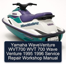 1995-1996 Yamaha Waveventure WVT700 Wvt 700 Wave Venture Service Repair Workshop Manual PDF