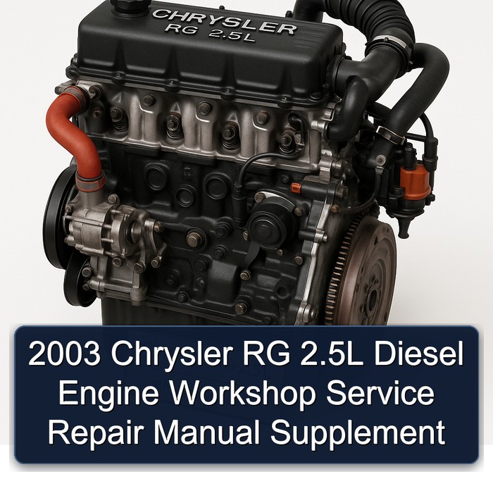 2003 Chrysler RG 2.5l Diesel Engine Supplement Service Repair Workshop Manual PDF