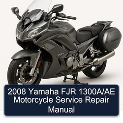 2008 Yamaha FJR Models 1300a/ae Motorcycle Service Repair Workshop Manual PDF