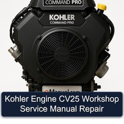 Kohler Command Pro Models Engine CV25 Service Repair Workshop Manual PDF