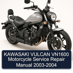2003-2004 Kawasaki Vulcan VN1600 Motorcycle Service Repair Workshop Manual PDF