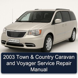 2003 Town Country Caravan Voyager Service Repair Workshop Manual PDF