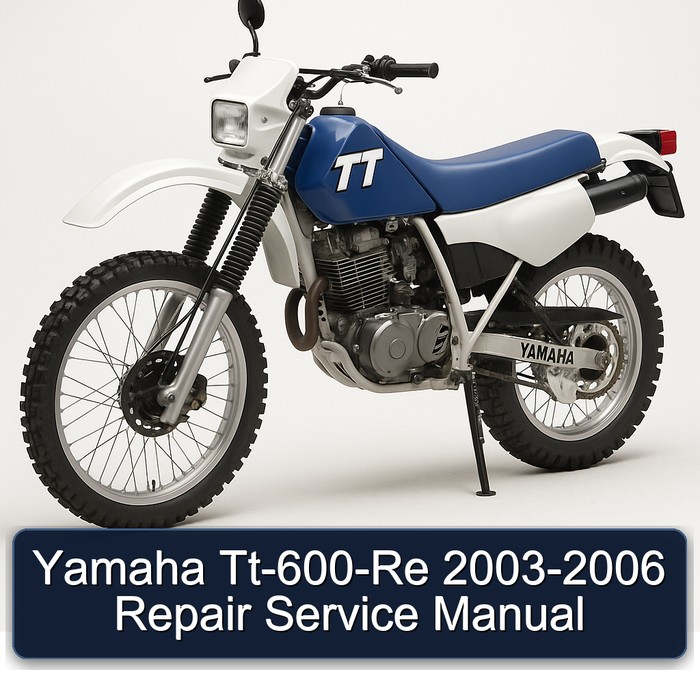2003-2006 Yamaha TT Models Tt-600-re Service Repair Workshop Manual PDF