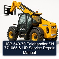 JCB 540-70 Telehandler SN 771065 UP Service Repair Workshop Manual PDF
