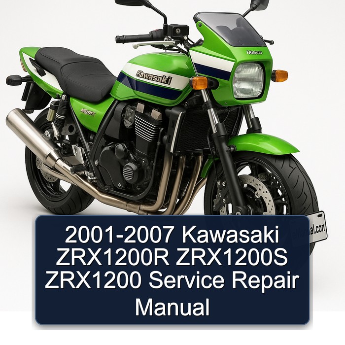 2001-2007 Kawasaki ZRX Models ZRX1200R ZRX1200S ZRX1200 Service Repair Workshop Manual PDF