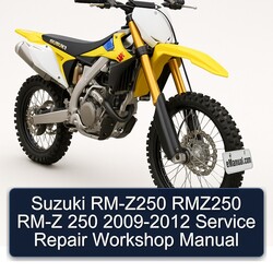  Suzuki RM-Z250 RMZ250 RM-Z 250 2009-2012 Service Repair Workshop Manual