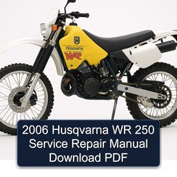 2006 Husqvarna WR Models 250 Service Repair Workshop Manual PDF