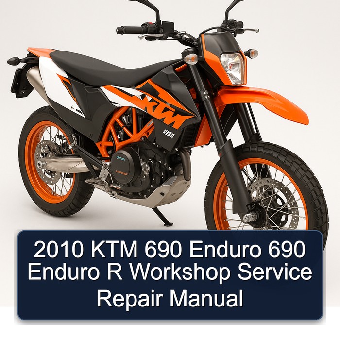 2010 KTM 690 Enduro R Service Repair Workshop Manual PDF