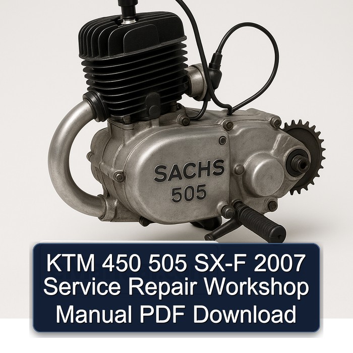 2007 KTM 450 505 SX-F Service Repair Workshop Manual PDF