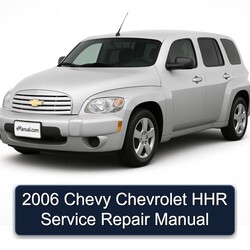 2006 Chevrolet Chevy HHR Service Repair Workshop Manual PDF