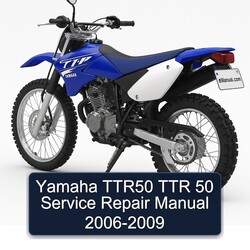 2006-2009 Yamaha TTR Models TTR50 50 Service Repair Workshop Manual PDF