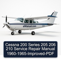 1960-1965 Cessna 200 Series 205 206 210 - -improved Service Repair Workshop Manual PDF