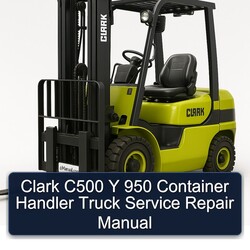 Clark C500 Y 950 Container Handler Truck Service Repair Workshop Manual PDF