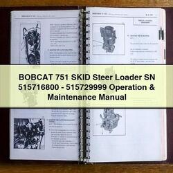 Bobcat 751 Skid Steer Loader SN 515716800-515729999 Operation Service Repair Workshop Manual PDF