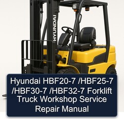 Hyundai HBF20-7 /hbf25-7 /hbf30-7 /hbf32-7 Forklift Truck Service Repair Workshop Manual PDF