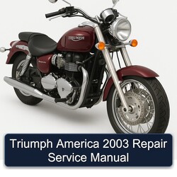 2003 Triumph America Service Repair Workshop Manual PDF