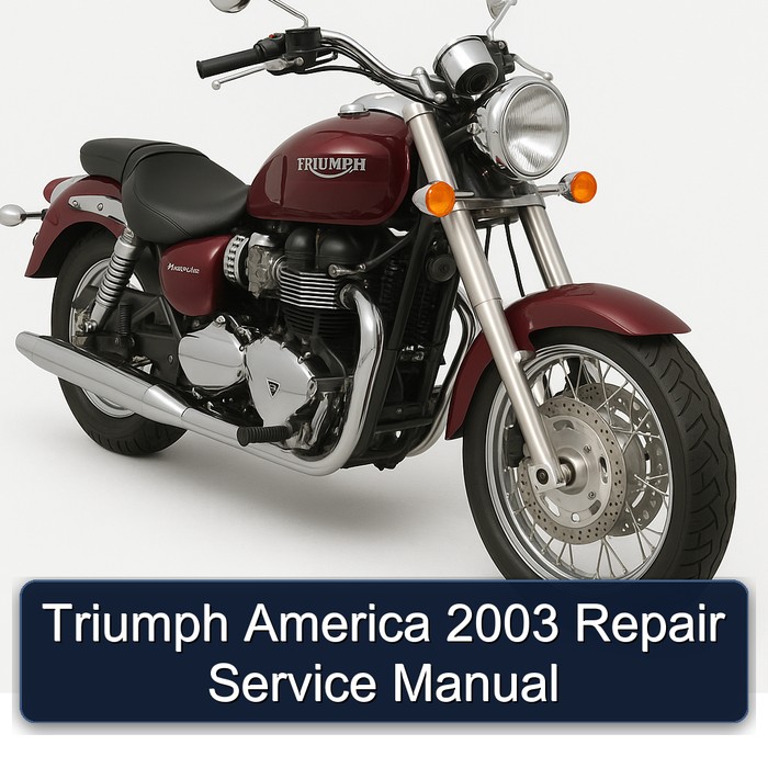 2003 Triumph America Service Repair Workshop Manual PDF