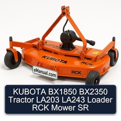 KUBOTA BX1850 BX2350 Tractor LA203 LA243 Loader RCK Mower SR