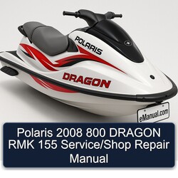 2008 Polaris 800 Dragon RMK 155 /shop Service Repair Workshop Manual PDF
