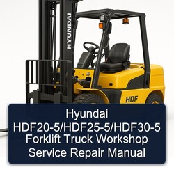 Hyundai Hdf20-5/hdf25-5/hdf30-5 Forklift Truck Service Repair Workshop Manual PDF