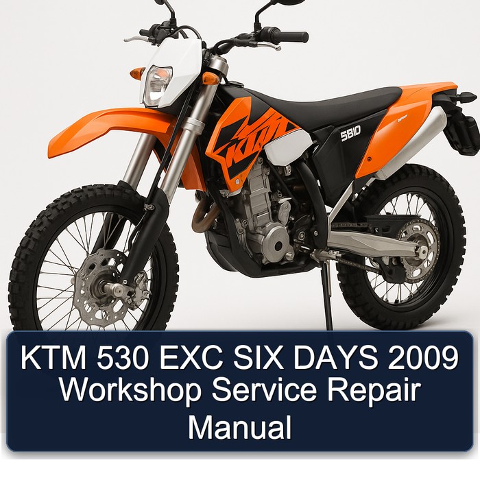 2009 KTM 530 EXC SIX Days Service Repair Workshop Manual PDF