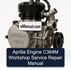 Aprilia Engine C364M Service Repair Workshop Manual PDF