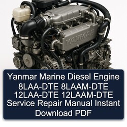 Yanmar Marine Diesel Engine 8LAA-DTE 8LAAM-DTE 12LAA-DTE 12laam-dte Service Repair Workshop Manual PDF