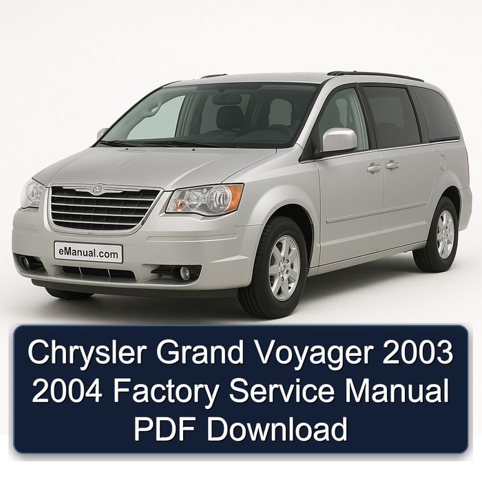 2003-2004 Chrysler Grand Voyager Service Repair Workshop Manual PDF