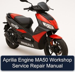 Aprilia Engine MA50 Service Repair Workshop Manual PDF