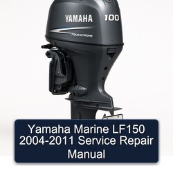 2004-2011 Yamaha Marine LF150 Service Repair Workshop Manual PDF