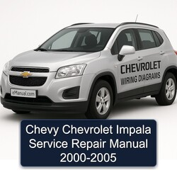 2000-2005 Chevrolet Chevy Impala Service Repair Workshop Manual PDF