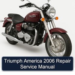2006 Triumph America Service Repair Workshop Manual PDF
