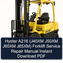 Hyster A216 (j40xm J50XM J60XM J65xm) Forklift Service Repair Workshop Manual PDF