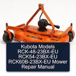Kubota Models Rck-48-23bx-eu Rck54-23bx-eu Rck60b-23bx-eu Mower Service Repair Workshop Manual PDF