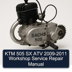 2009-2011 Sachs 505 KTM SX ATV Service Repair Workshop Manual PDF