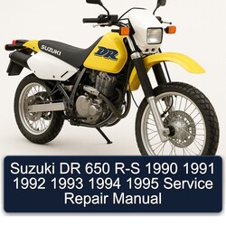 1990-1995 Suzuki DR Series 650 R-S Service Repair Workshop Manual PDF