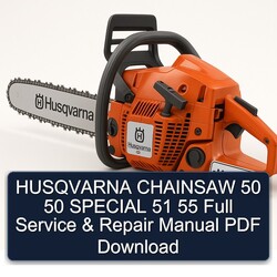 Husqvarna Chainsaw 50 Special 51 55 Service Repair Workshop Manual PDF