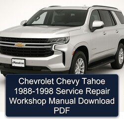 1988-1998 Chevrolet Chevy Tahoe Service Repair Workshop Manual PDF