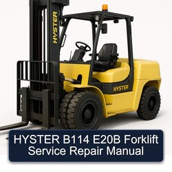 Hyster B114 E20B Forklift Service Repair Workshop Manual PDF
