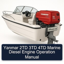 Yanmar 2TD 3TD 4TD Marine Diesel Engine Operation Service Repair Workshop Manual PDF