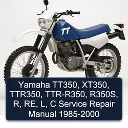 1985-2000 Yamaha TT Models Tt350, Xt350, Ttr350, Ttr-r350, R350s, R, Re, L, C Service Repair Workshop Manual PDF