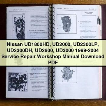 1999-2004 Nissan UD1800HD UD2000 UD2300LP UD2300DH UD2600 UD3000 Service Repair Workshop Manual PDF