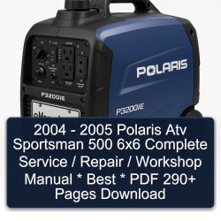 2004-2005 Polaris ATV Sportsman 500 6x6 / Best 290 Pages Service Repair Workshop Manual PDF