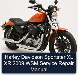 2009 Harley Davidson Sportster XL XR WSM Service Repair Workshop Manual PDF