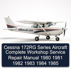 1980-1985 Cessna 172RG Series Aircraft Service Repair Workshop Manual PDF