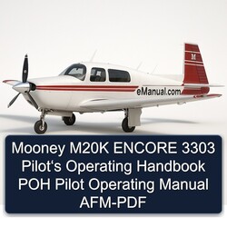 Mooney M20K Encore 3303 Pilot‘s Operating POH Pilot AFM Service Repair Workshop Manual PDF