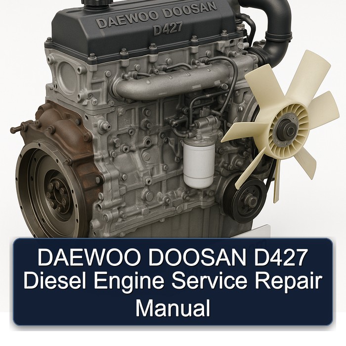 Daewoo Doosan D427 Diesel Engine Service Repair Workshop Manual PDF