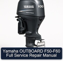 Yamaha Outboard F50-F60 Service Repair Workshop Manual PDF