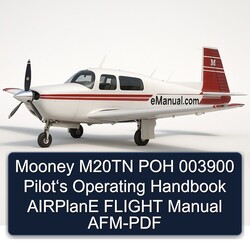 Mooney M20TN POH 003900 Pilot‘s Operating Airplane Flight AFM Service Repair Workshop Manual PDF