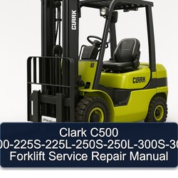 Clark C500 Y180-200-225s-225l-250s-250l-300s-300l-350 Forklift Service Repair Workshop Manual PDF